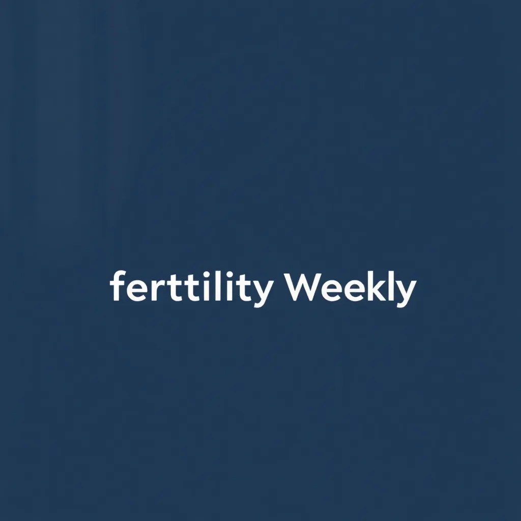 Fertility Weekly